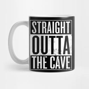 Straight Outta The Cave Mug